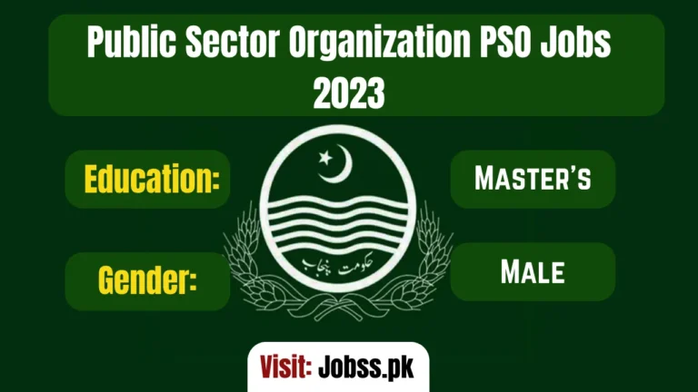 Public Sector Organization PSO Jobs 2023