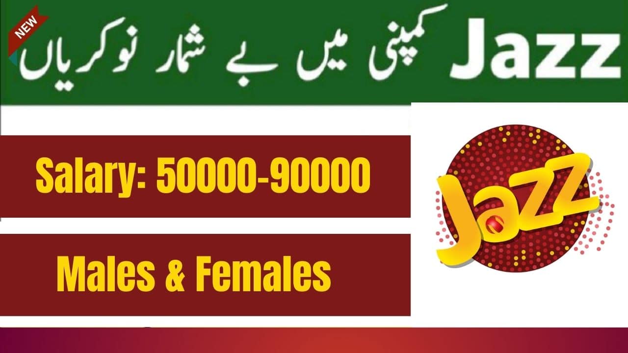 Jazz Jobs in Pakistan 2023 - Highest Salary • Jobss.pk