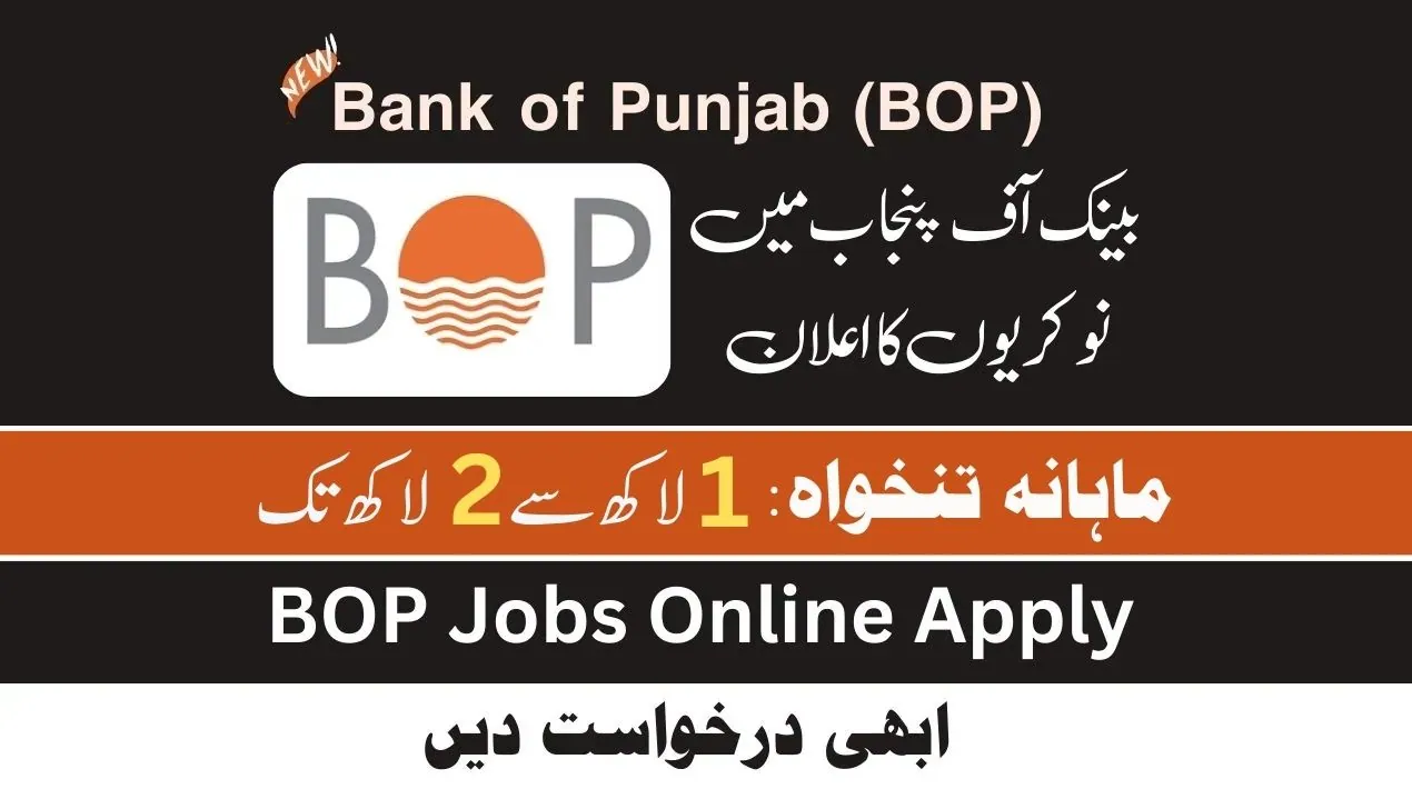 Bank of Punjab BOP Jobs 2024 (Apply Online) • Jobss.pk