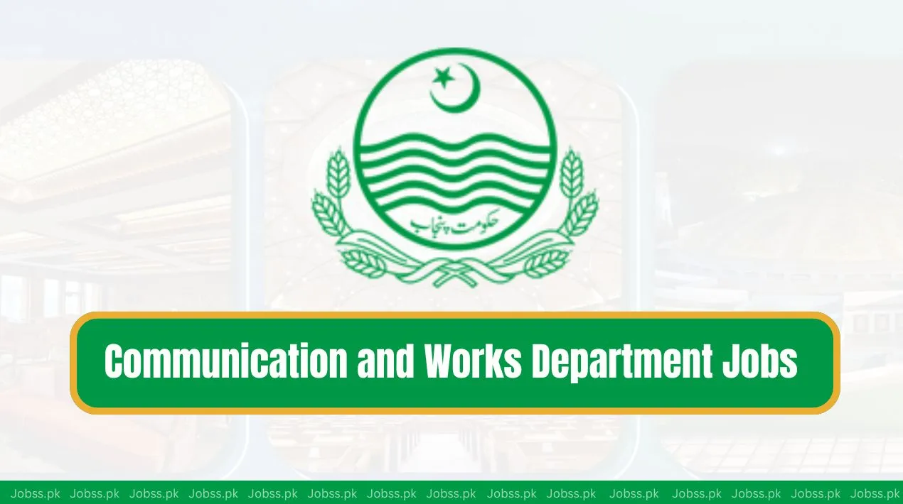 Communication and Works Department Jobs 