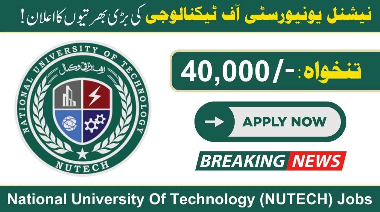 National University Of Technology NUTECH Jobs