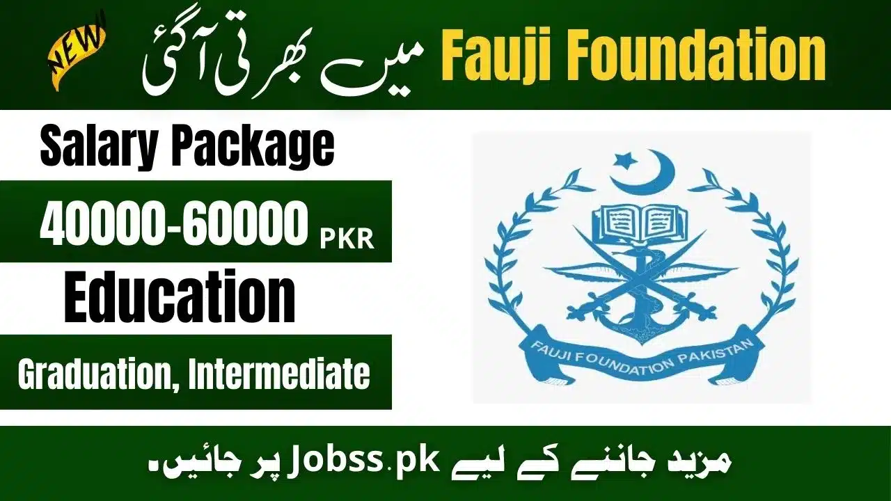 Fauji Foundation Jobs 2023